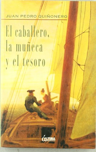 CABALLERO,LA MU?ECA Y EL TESORO (SIN COLECCION)