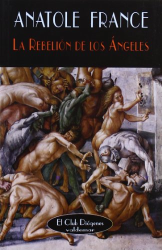 La rebelión de los ángeles (El Club Diógenes)
