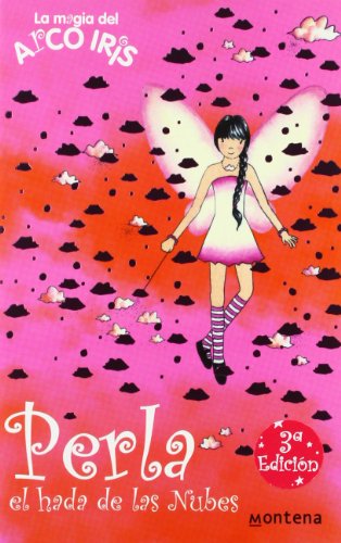 Perla, el hada de las nubes (La magia del arcoiris 10)