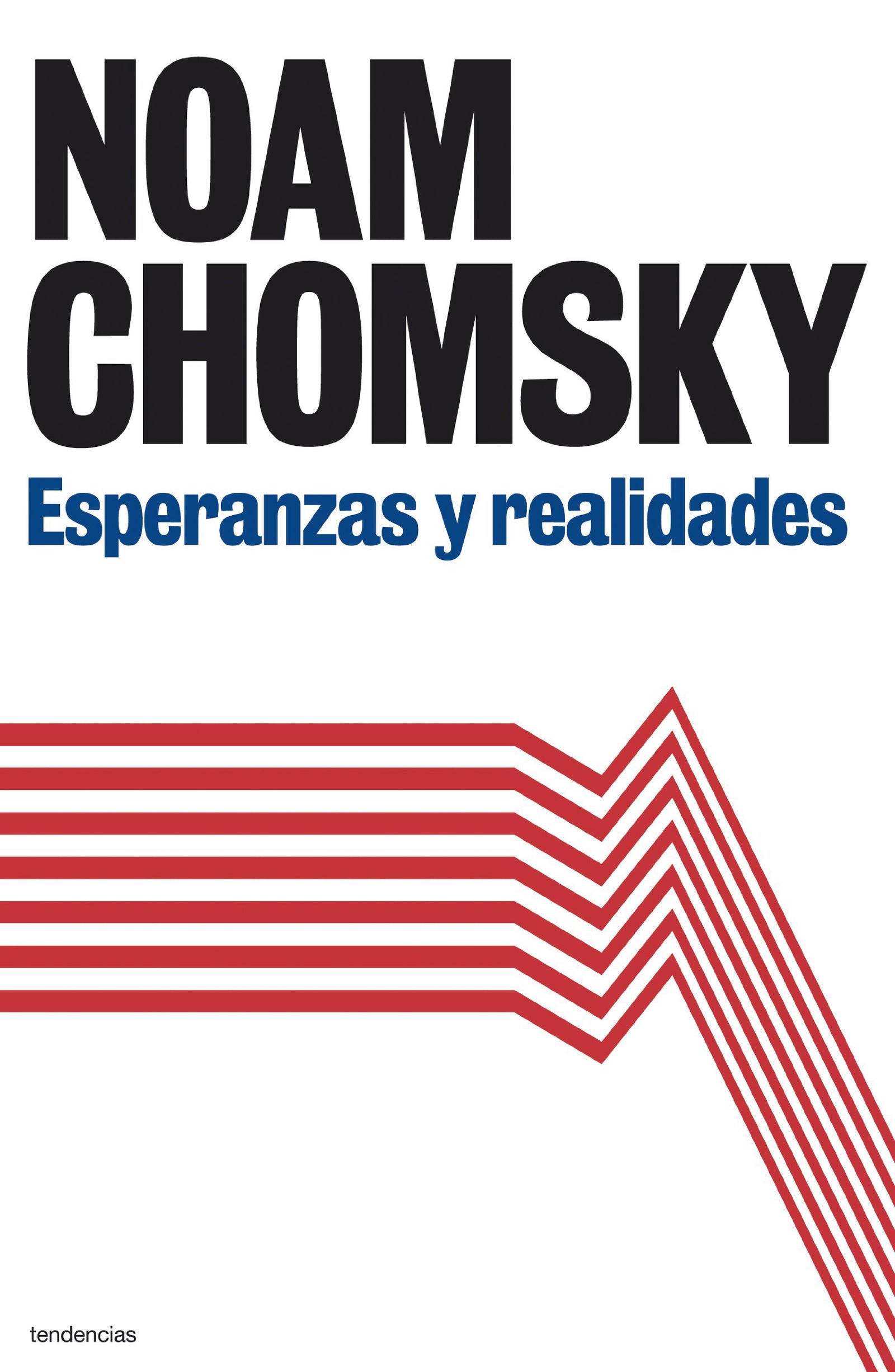 Esperanzas y realidades (Tendencias)