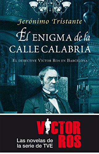 El enigma de la Calle Calabria: El detective Víctor Ros en Barcelona. (Mistery Plus)