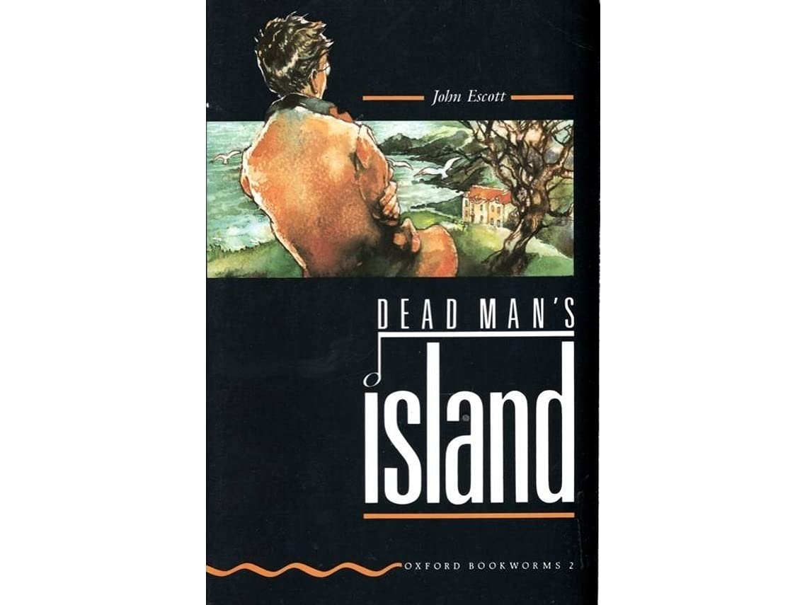Oxford Bookworms 2: Dead Man's Island
