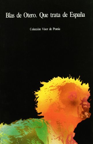 Que trata de España: 78 (Visor de Poesía)