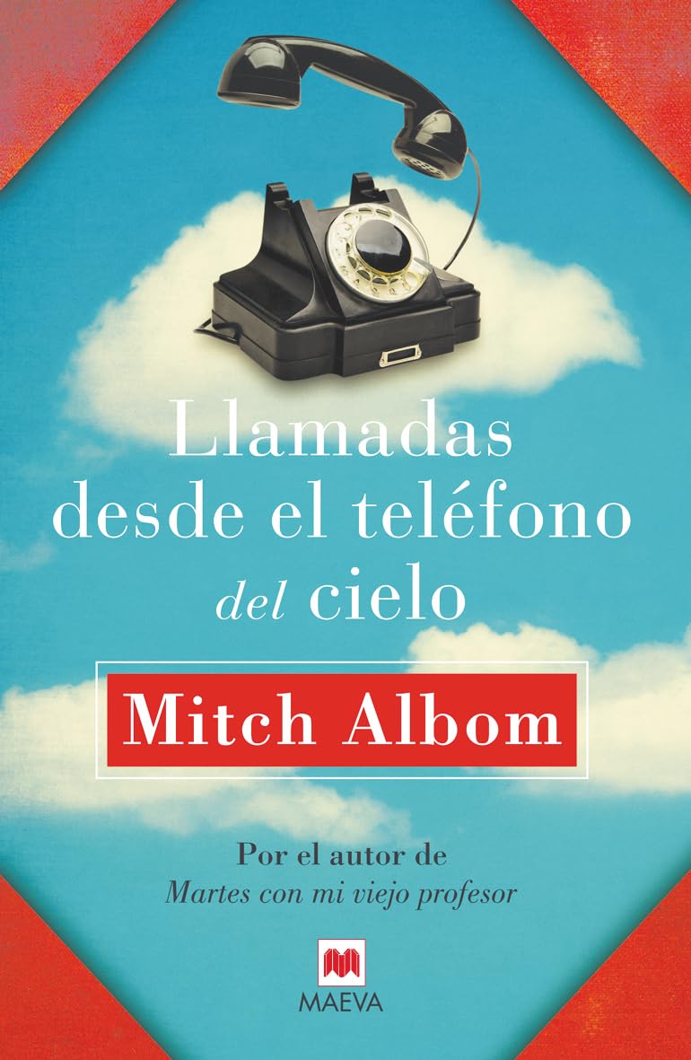 Llamadas desde el teléfono del cielo (Mitch Albom)