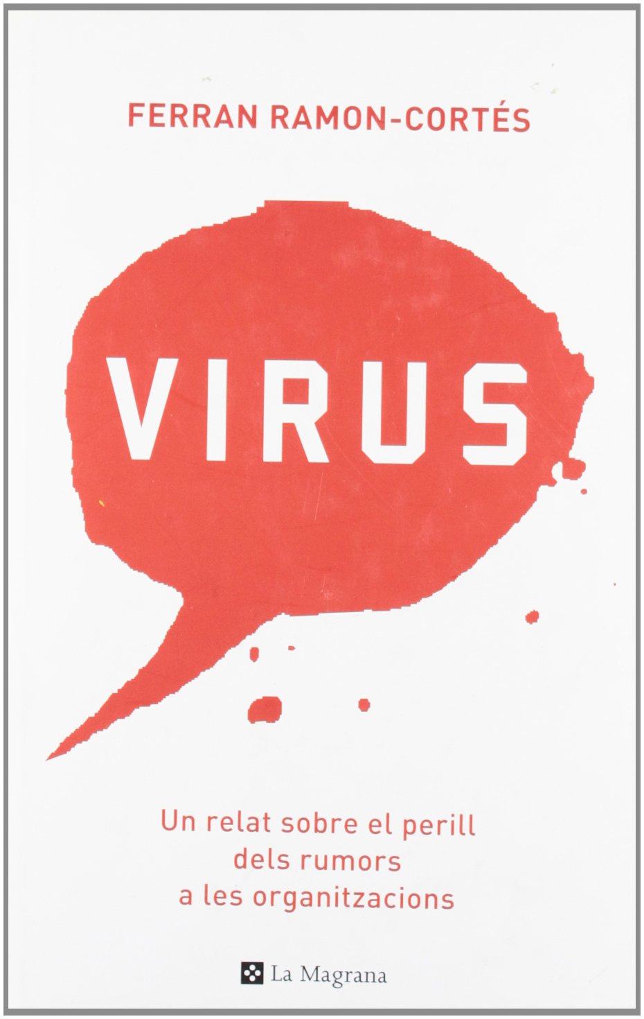 Virus. ( catalan ): 110 (OTROS LA MAGRANA)