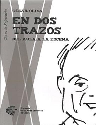 EN DOS TRAZOS: Del aula a la escena: 1 (Obras de referencia)