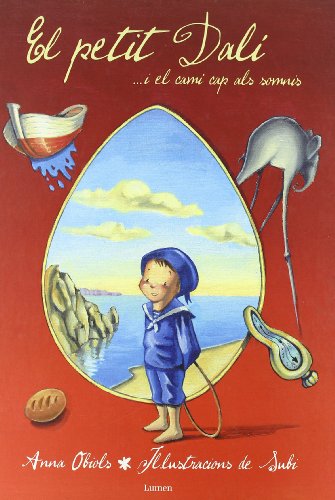 El petit Dalí-- : el camí cap als somnis