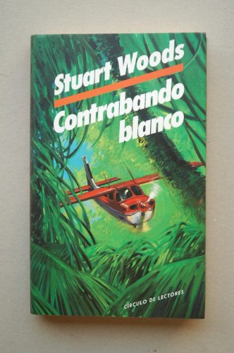 Contrabando blanco/ Stuart Woods ; traducción de Valeria Watson