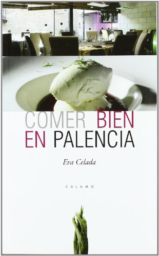 Comer Bien En Palencia (VARIOS CASTILLA LEON)
