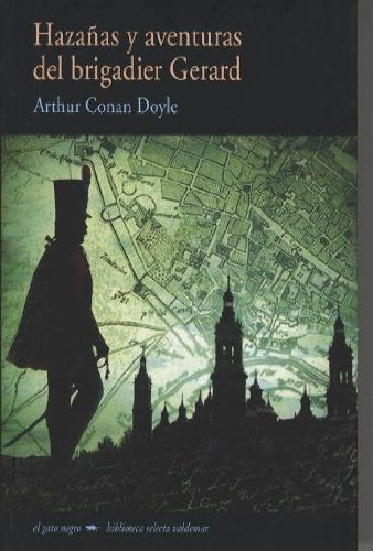 Hazañas y aventuras del brigadier Gerard (El gato negro)