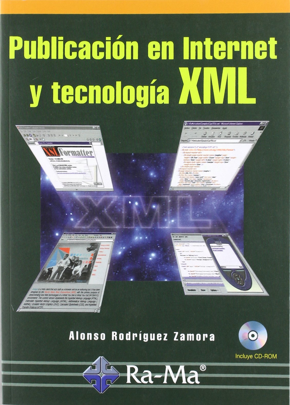 Publicacion En Internet Y Tecnologia Xml (INFORMATICA GENERAL)