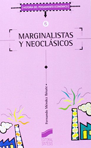 Marginalistas y neoclásicos