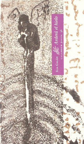 Arderá el hielo (Calambur Poesía)