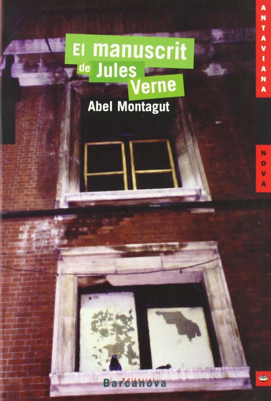 El manuscrit de Jules Verne (Llibres Infantils I Juvenils - Antaviana - Antaviana Nova)