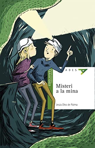Misteri a la mina: 30 (Albades Infantil - Sèrie verda)