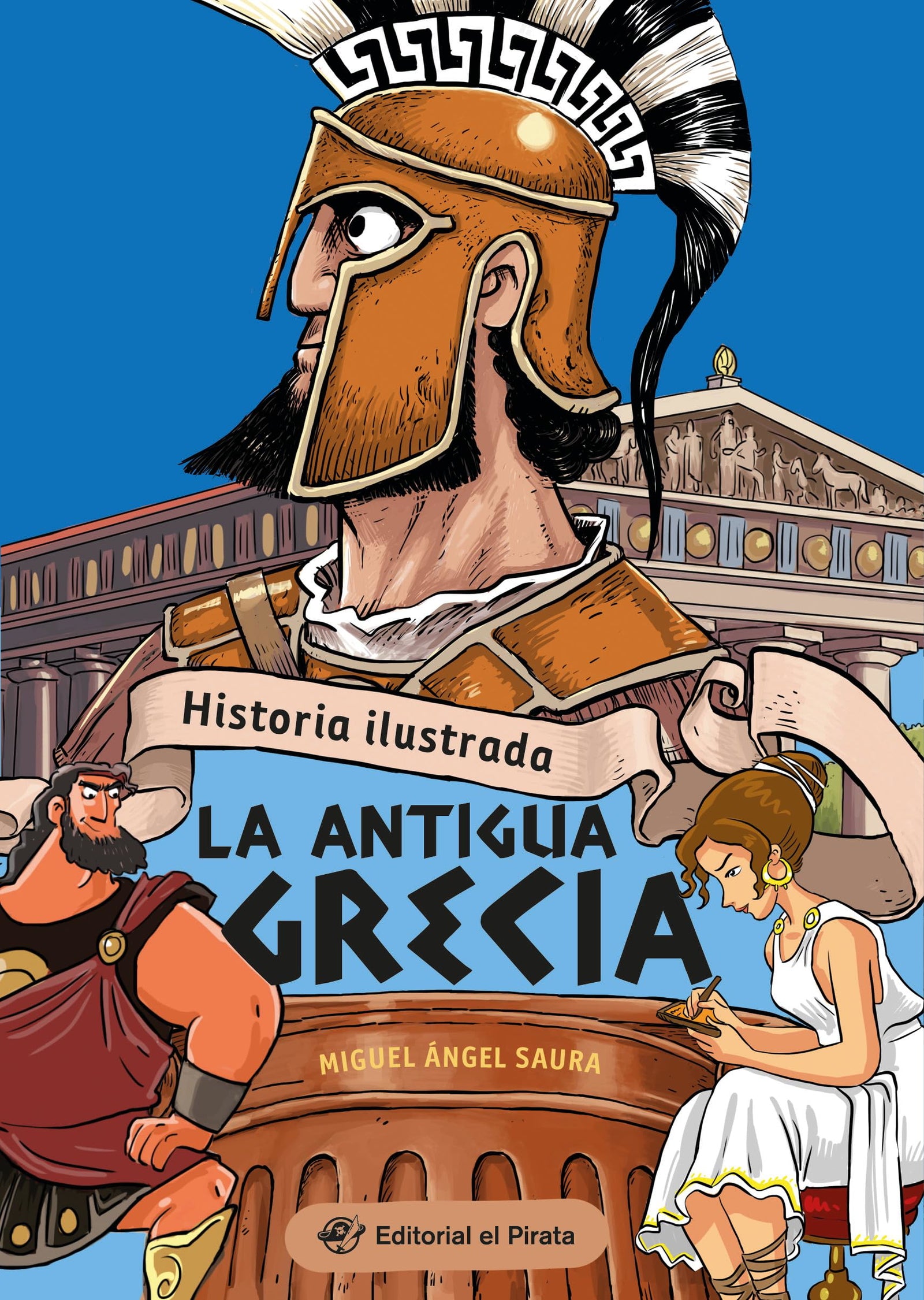 Historia ilustrada - La antigua Grecia: Libro de no ficción - ¡Incluye chistes! Libros para niños y niñas - De 9 a 13 años (Historia para niños)