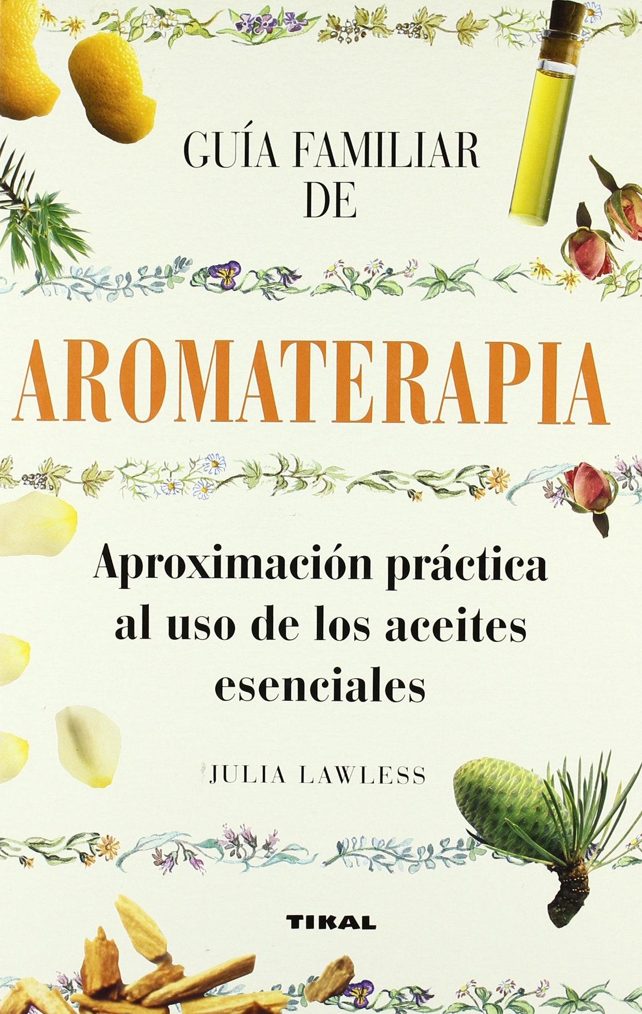 Aromaterapia.Guia Familiar (SIN COLECCION)