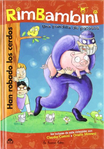 HAN ROBADO LOS CERDOS (RIMBAMBINI)