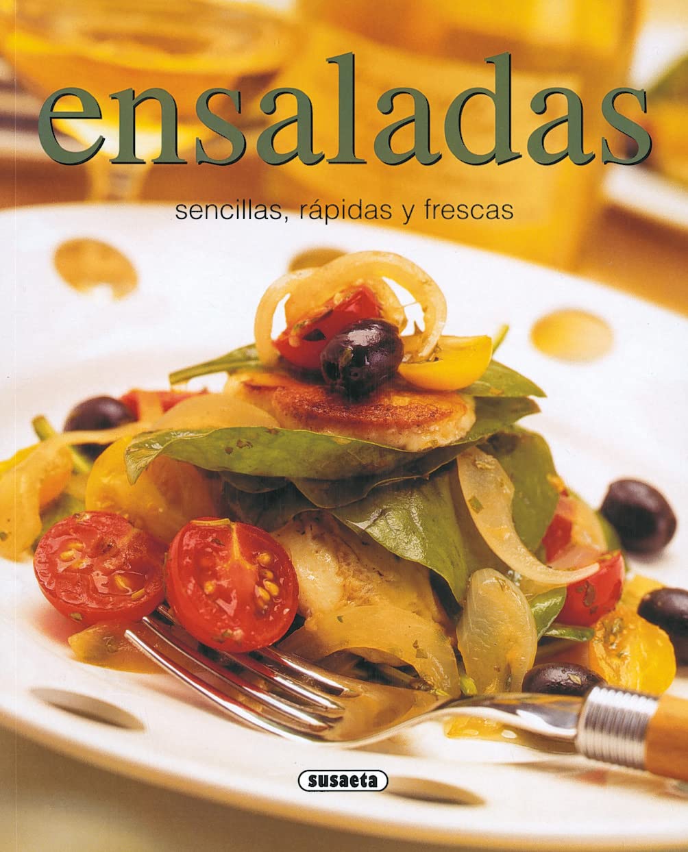 Ensaladas, Sencillas, Rapidas Y Frescas (Rincon Del Paladar) (El Rincón Del Paladar)