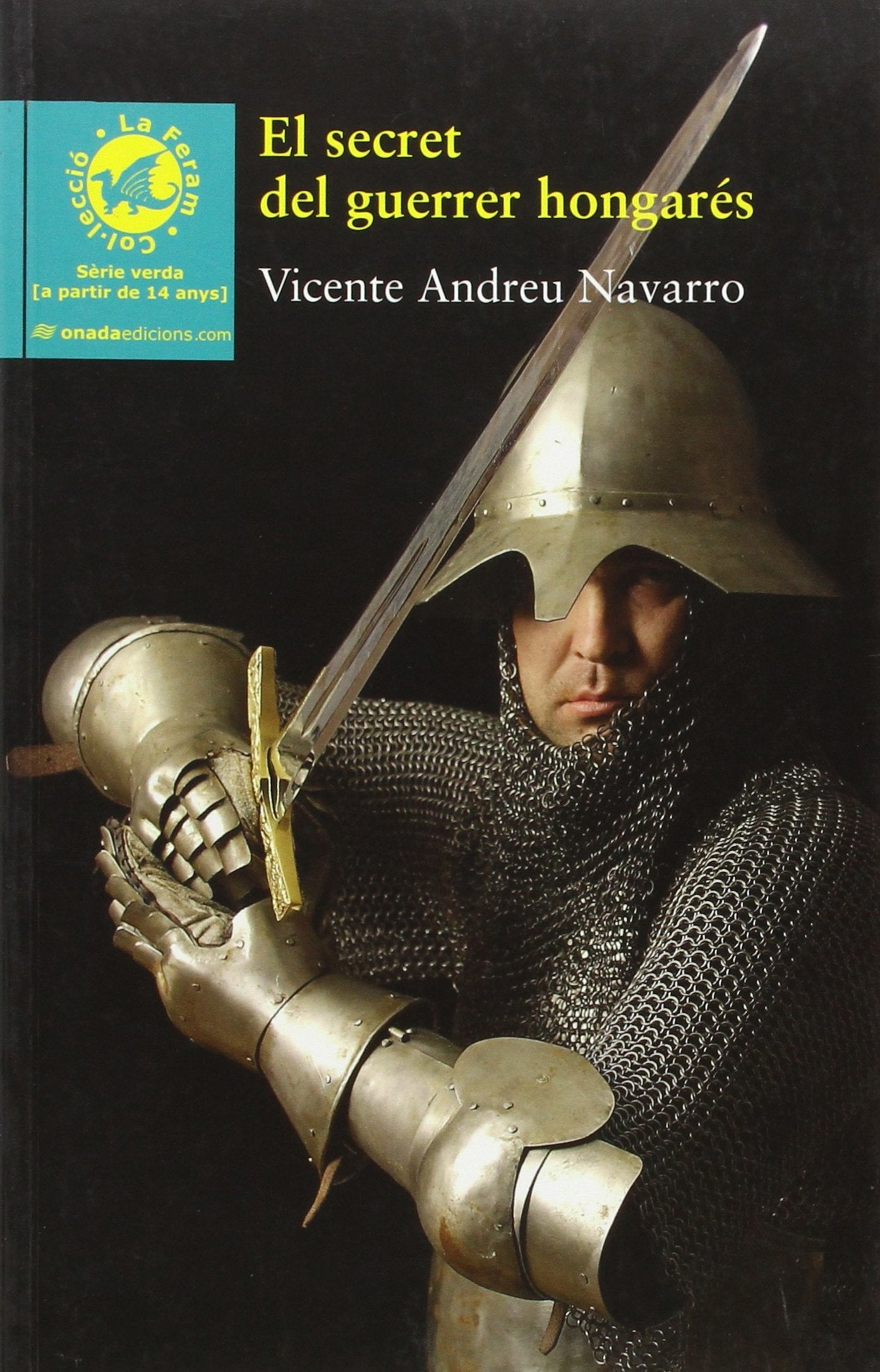 El secret del guerrer hongarès (La Feram)