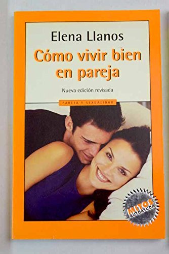 COMO VIVIR BIEN EN PAREJA-MITOS (SIN COLECCION)