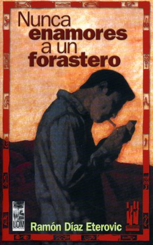 Nunca enamores a un forastero (GEBARA)