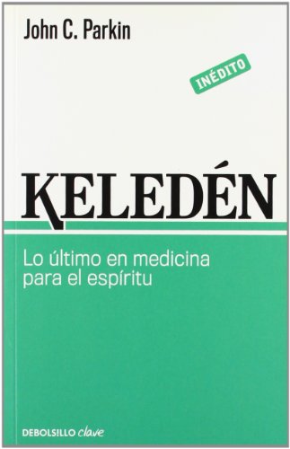 Keledén: Lo último en medicina para el espíritu (Clave)
