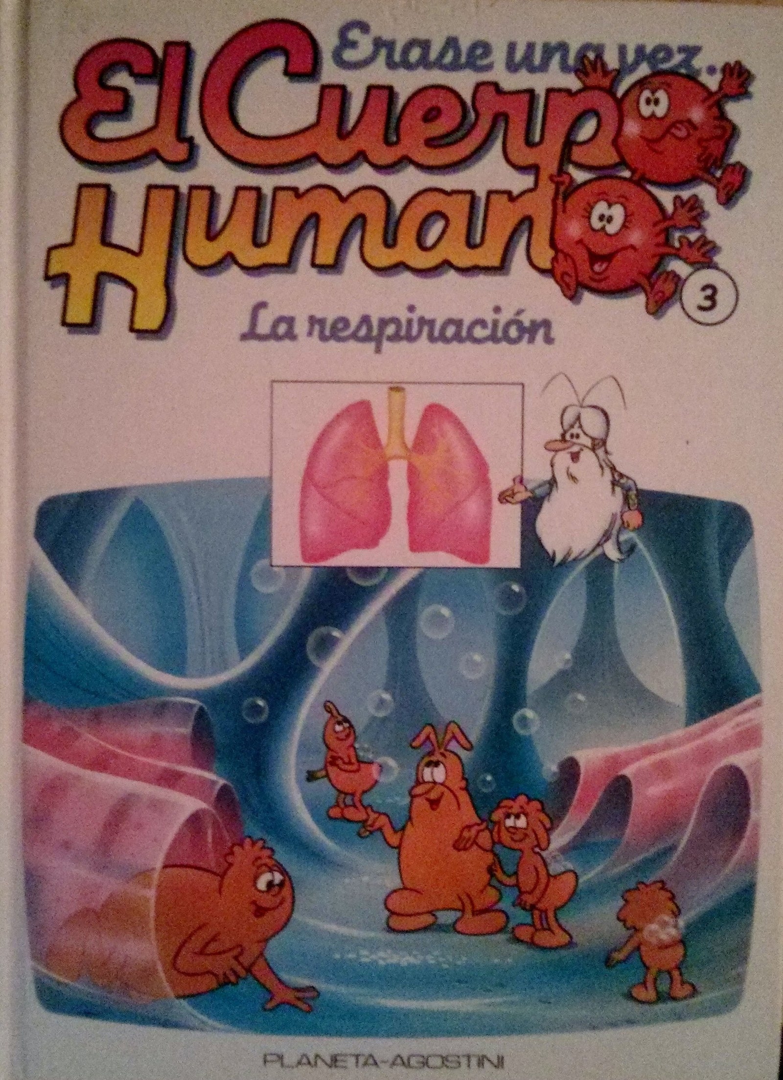 Erase una vez el Cuerpo Humano, Tomo III: La respiración