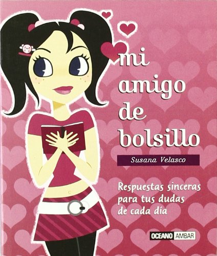 Mi amigo de bolsillo: Cientos de consejos prácticos para cada situación (Minilibros / Armonía)