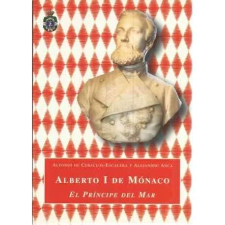 Alberto I De Mónaco. El Príncipe Del Mar