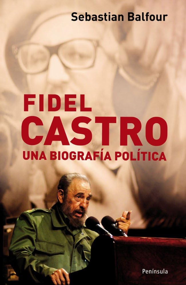 Fidel Castro: Una biografía política (ATALAYA)