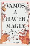 VAMOS A HACER MAGIA (PUBLICACIONES EXTRAORDINARIAS)