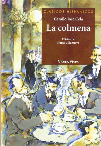 La Colmena: 13 (Clásicos Hispánicos) - 9788431666781
