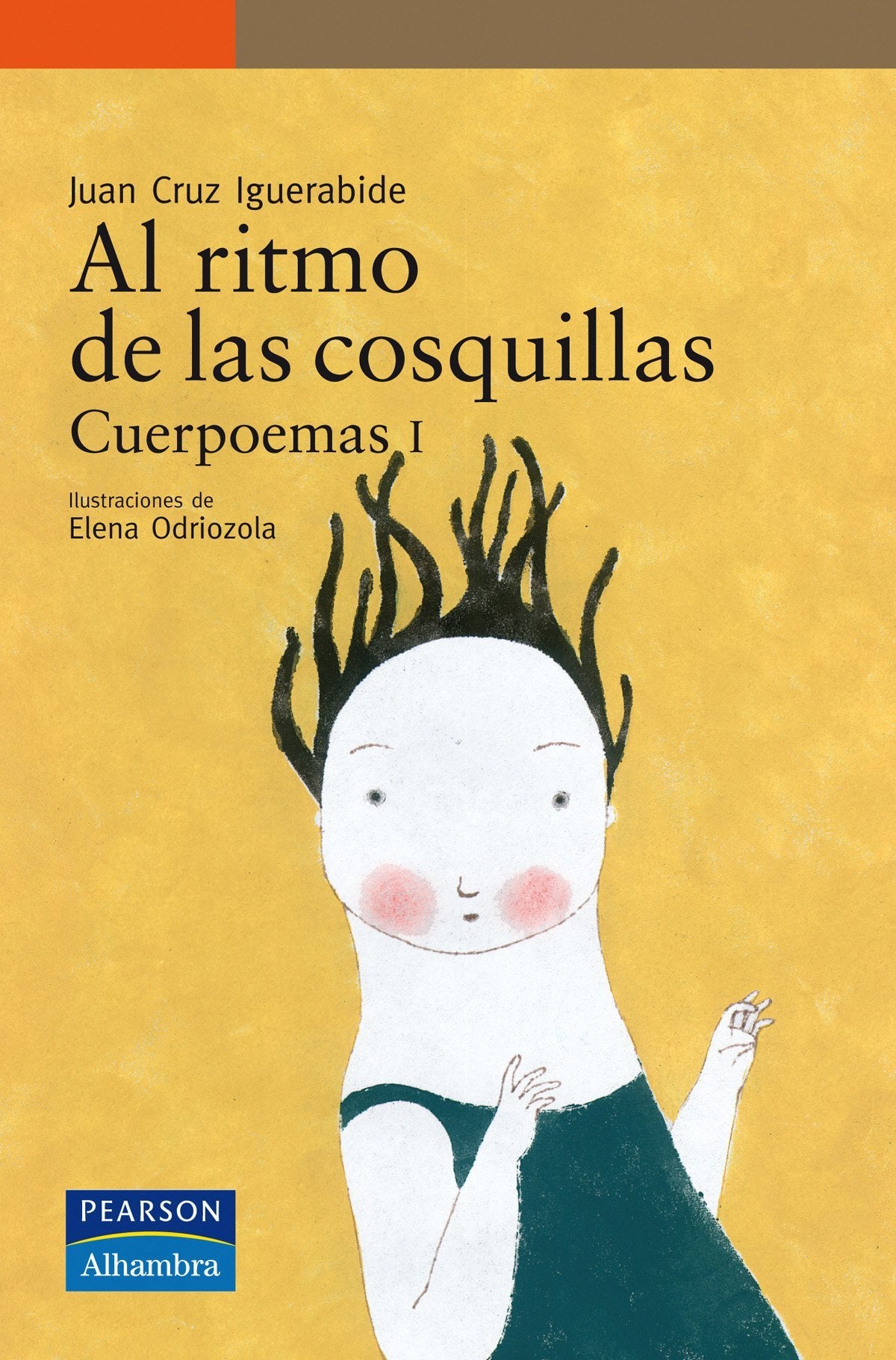 Al ritmo de las cosquillas: Cuerpoemas I (Serie Naranja)