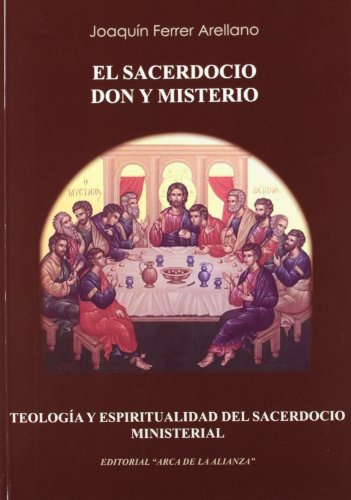 El sacerdocio, don y misterio