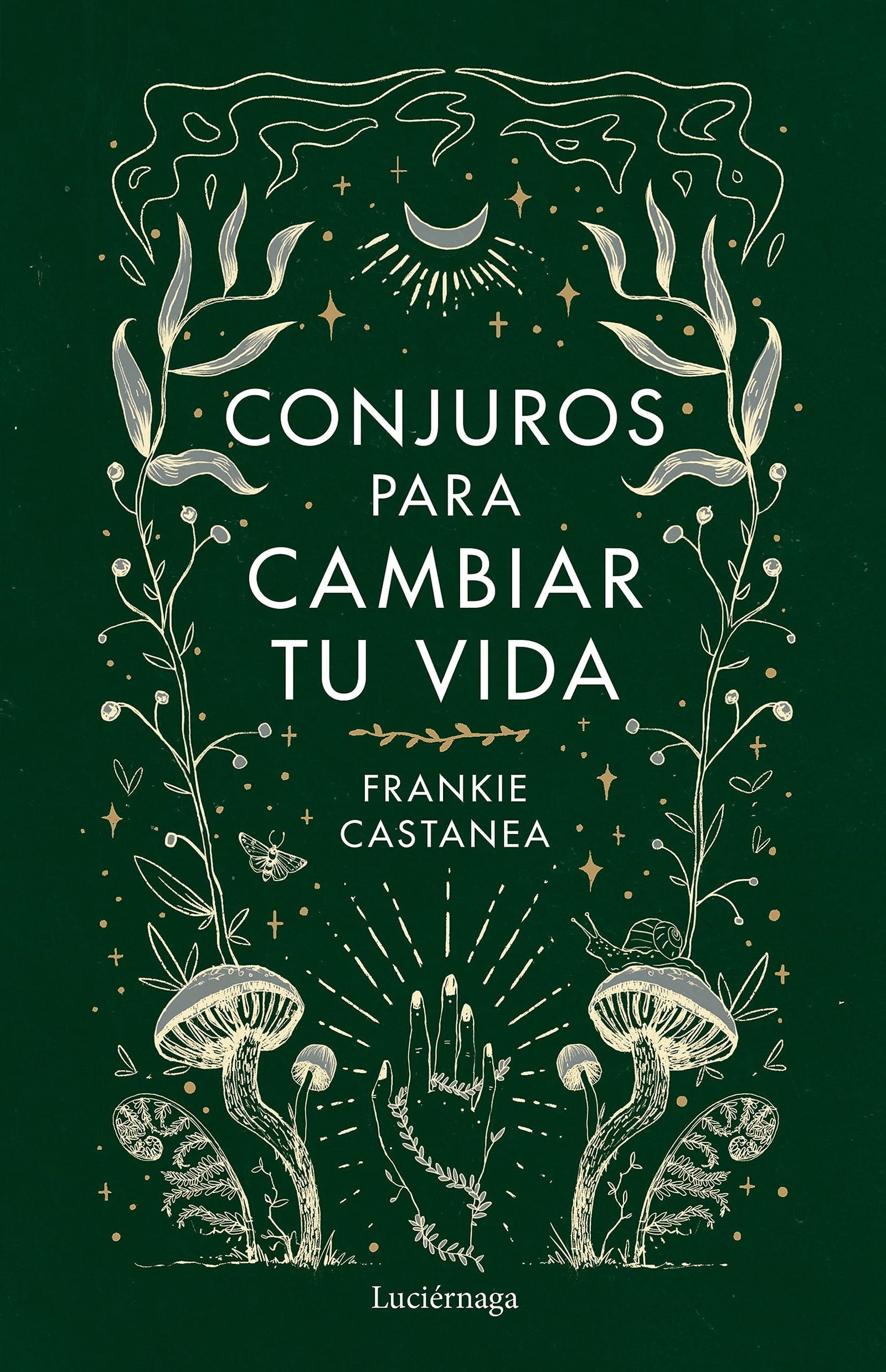 Conjuros para cambiar tu vida (PRACTICA)