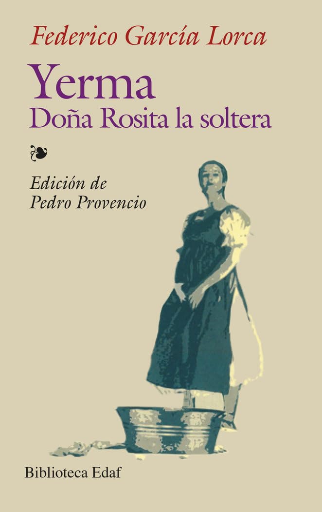 Yerma-Doña Rosita La Soltera: 272 (Biblioteca Edaf)