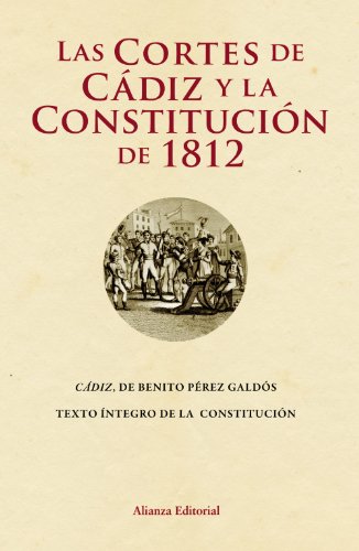 Las Cortes de Cádiz - La Constitución de 1812 (13/20)