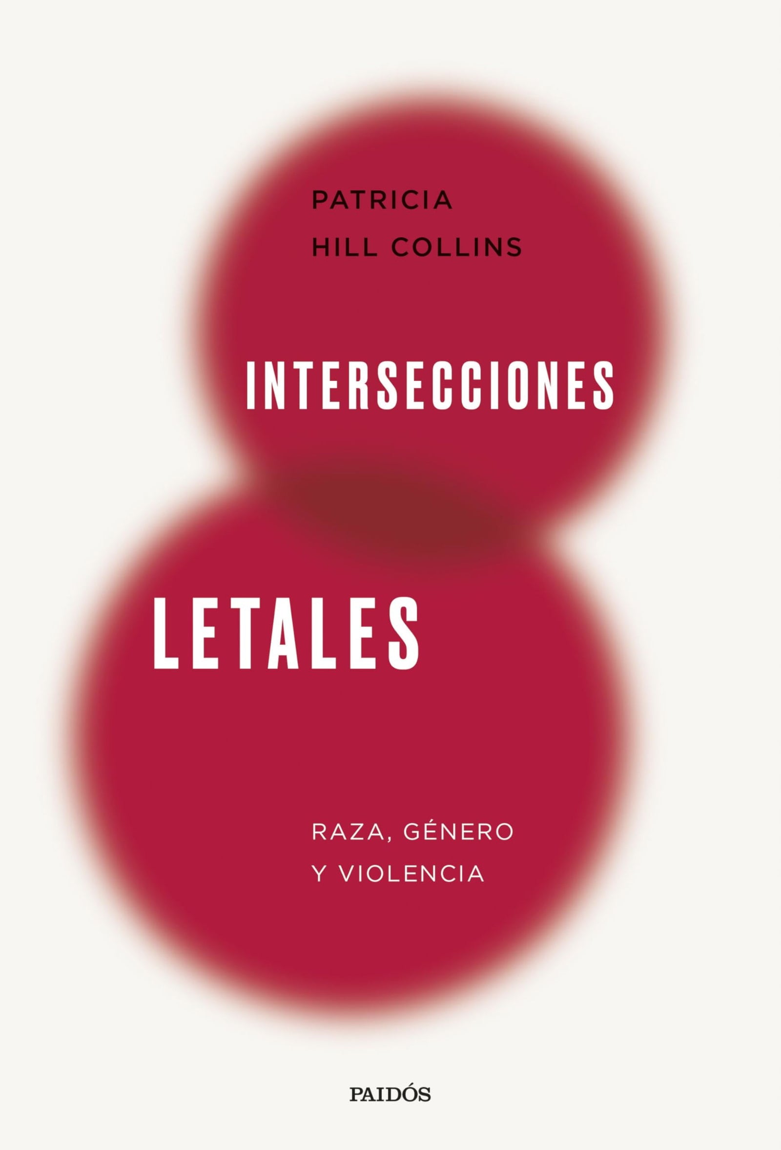 Intersecciones letales: Raza, género y violencia (Estado y Sociedad)