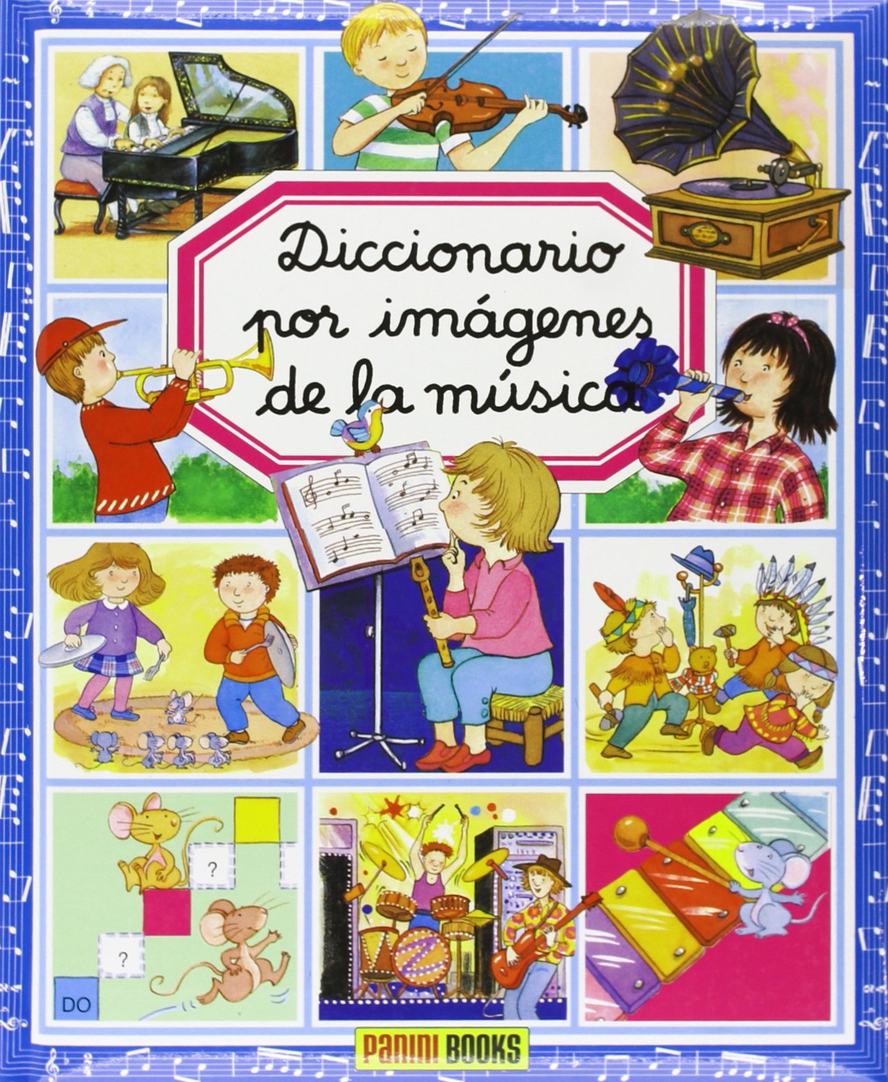 Diccionario Por Imágenes De La Música (Diccionario Por Imagenes/ Picture Dictionary)