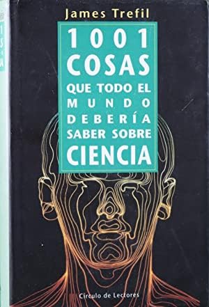 1001 cosas que todo el mundo debería saber sobre ciencia
