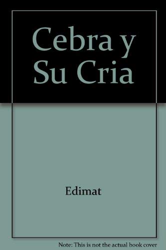 Cebra Y Su Cria
