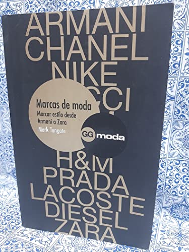 Marcas de moda: Marcar estilo desde Armani a Zara (SIN COLECCION)