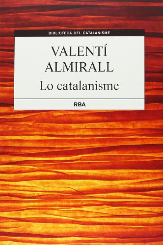 LO CATALANISME (B. del Catalanisme)
