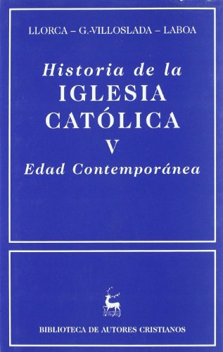 Historia de la Iglesia católica. V: Edad Contemporánea: 598 (NORMAL)
