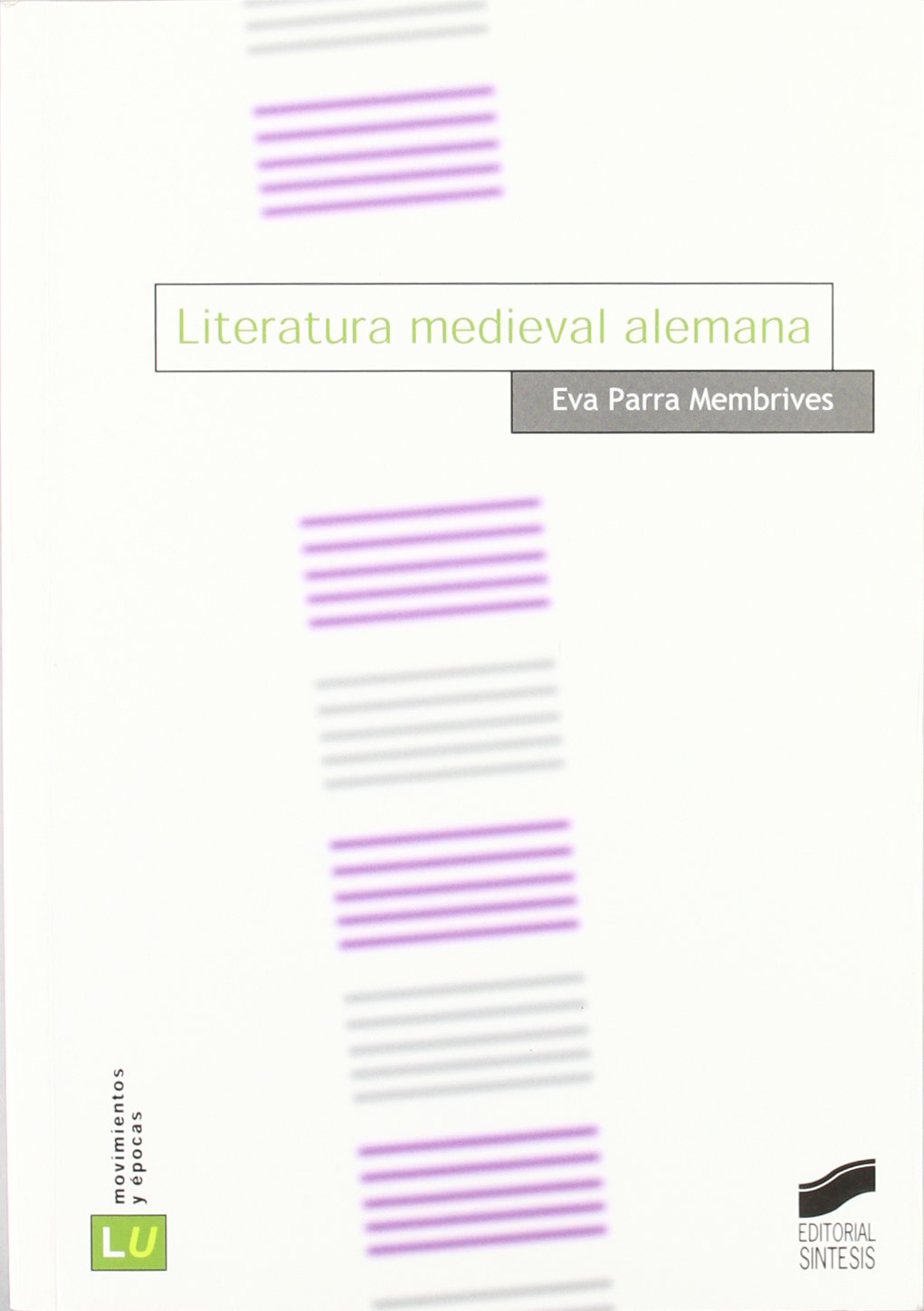 Literatura medieval alemana (Literatura alemana. Movimientos y épocas)