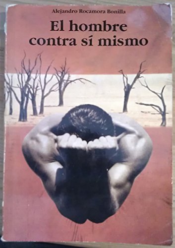 Hombre contra si mismo, el