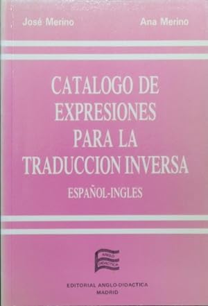 Catalogo de expresiones para la traduccion inversa: español-ingles
