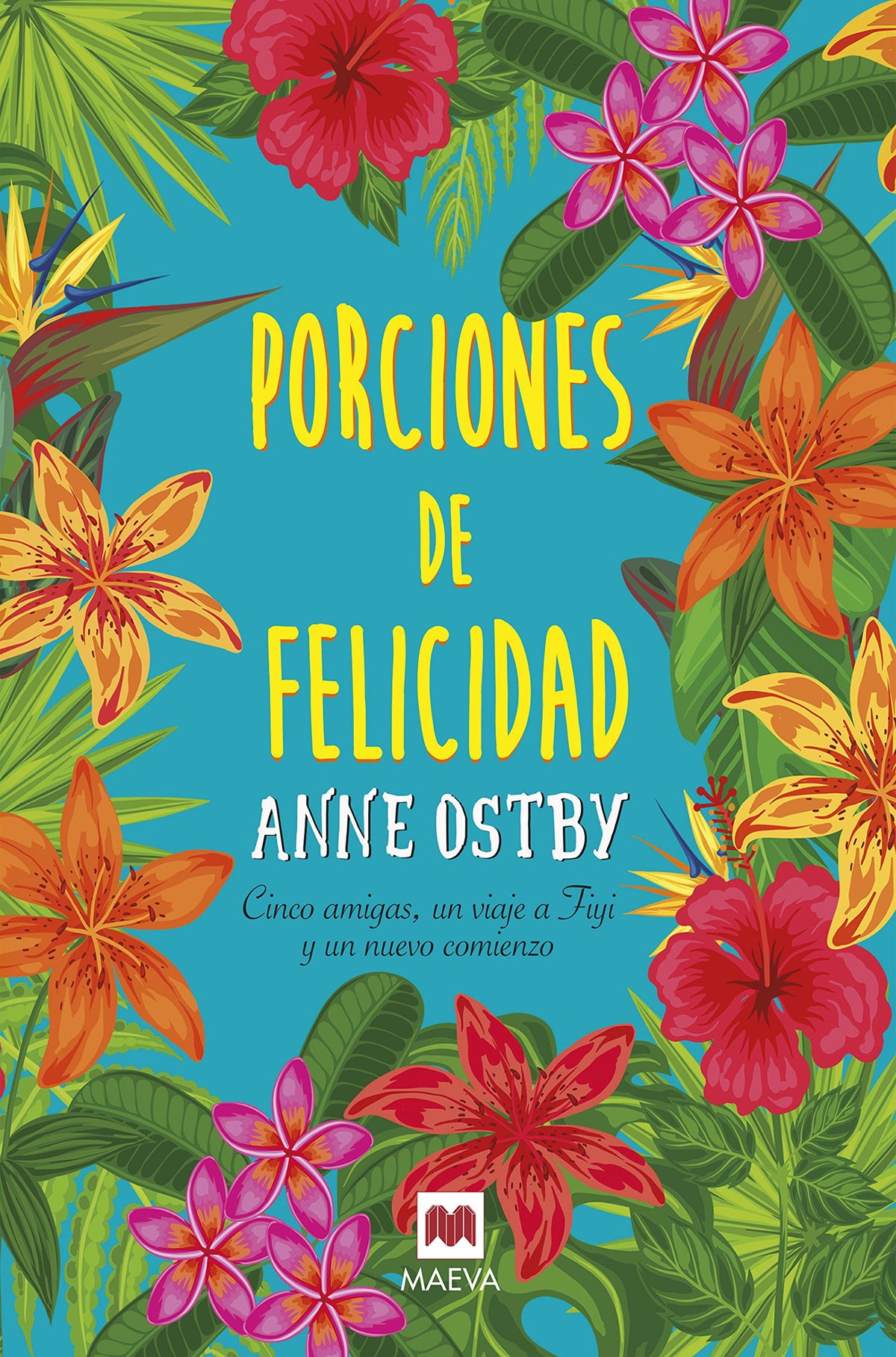 Porciones de felicidad (Grandes Novelas)