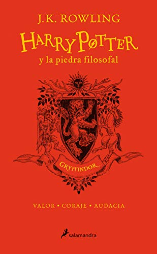 Harry Potter y la piedra filosofal (edición Gryffindor del 20º aniversario) (Harry Potter 1): Valor · Coraje · Audacia (Español)